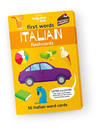 Make detailed flashcards in minutes. First Words Italian Flashcards Lonely Planet Kids Online Shop Lonely Planet Us