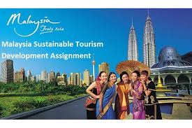 The unesco (united nations educational, scientific and cultural organization) has designated four world heritage sites in malaysia. Malaysia Sustainable Tourism Development Assignment