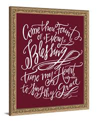 Come Thou Fount Canvas Letters Calligraphy Wall Art Come Thou Fount
