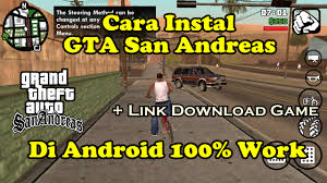 Cara Instal Game Gta San Andreas Di Android 100 Work Rumah Multimedia