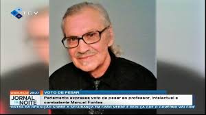 Parlamento expressa voto de pesar ao professor, intelectual e combatente  Manuel Fontes