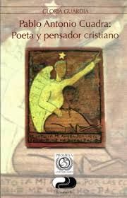 Pablo Antonio Cuadra Poeta Y Pensador Cristiano Spanish Edition Ebook Guardia Gloria Amazon In Kindle Store