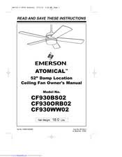 And with a damp location rating, the atomical is suitable for use in covered patios and verandas. Emerson Atomical Cf930ww02 Manuals Manualslib