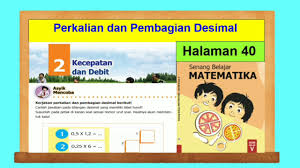Tentukan hasil pembagian bilangan bulat berikut ! Perkalian Dan Pembagian Desimal Senang Belajar Matematika Kelas 5 Hal 40 Bab 1 Hitung Pecahan Youtube