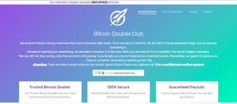 The scammer will then make claims to have a special doubler script that he encoded himself and claim to be able to double the victim. Bitcoin Doubler Club Review Scamwatcher