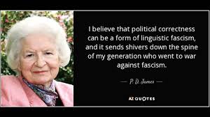 Political correctness to me is just intellectual terrorism. Political Correctness Offends Me Youtube