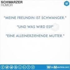 Lustig Pinner Lustige Frauenfeindliche Lustig Bilder Witze Haha Witze Ddr Witze Lustige Witze