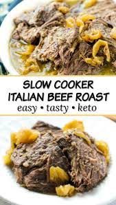 Keto Italian Beef Roast In The Slow Cooker With Jarred Banana Peppers Recipe Slow Cooker Italian Beef Italian Pot Roast Best Roast Beef Recipe