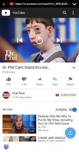 Httpsmyoutubecomwatch V Kk5uxno V Youtube Phi R Dr Phil Can T Stand This Kid 41 M Views 41k 74k Share Save Report Viral Now Viral Now 177k Subscribers Subscribe Up Next Autoplay Nobody Tells Me