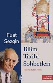 Bkmkitap.com, fuat sezgin'ın kitaplarını uygun fiyat ve hızlı kargo ile adresinize ulaştırıyor. Bilim Tarihi Sohbetleri Fuat Sezgin Fiyati Satin Al Idefix