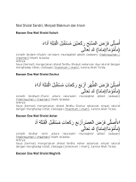 Perhatikan dan praktekkan bacaan sholat wajib dan tata cara niat sholat wajib 5 waktu paling lengkap di atas. Niat Sholat Sendiri Menjadi Makmum Dan Imam