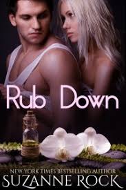 Rub Down (Ecstasy Spa #3) by Suzanne Rock