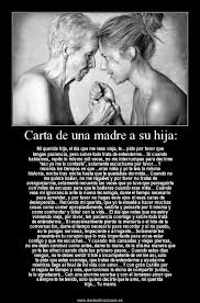 Carta De Una Madre A Su Hija Desmotivaciones Poema Para La Madre Frases Madre E Hija Frases