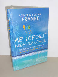 Ab wann ist man eigentlich nichtraucher? Ab Sofort Nichtraucher Klopfen Sie Sich Rauchfrei Mit Franke Rainer Und Regina Buch Gebraucht Kaufen A02kroww01zzu