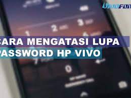 Cara ini memang beresiko dapat menghilangkan data data yang ada di hp anda, namun apabila digunakan sudah terbukti berhasil dan ampuh. 8 Cara Mengatasi Lupa Sandi Hp Vivo No Root Vivofone Com
