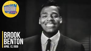 Brook Benton "It's Just A Matter Of Time"
