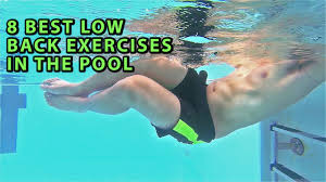 8 Low Back Injury Exercises In The Pool Hydrotherapy