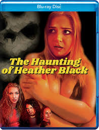The Haunting of Heather Black (Blu-ray) 840418328620 (DVDs and Blu-Rays)