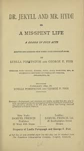 Unlike jekyll, both sides of him. Dr Jekyll And Mr Hyde Or A Mis Spent Life Wikipedia