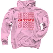 Cafepress brings your passions to life with the perfect item for every occasion. Ok Boomer Marks The End Of Friendly Generational Relations The New York Times