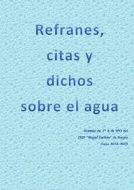 El agua tiene un gran impacto positivo sobre la vida de las personas el 22 de marzo se celebra el día mundial del agua, por eso a través de este artículo haremos referencia a frases para celebrar el día internacional del. Refranes Citas Y Dichos Sobre El Agua Frases Sobre Agua Agua Ciclo Del Agua