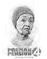 94 min watch online streaming dan nonton movie preman pensiun (2019) mp4 hindi dubbed, eng sub, sub. Preman Pensiun Scribble Art Instagram Pensiun Gambar