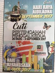 Disamping cuti penggal dan cuti pertengahan & akhir tahun, sekolah juga diperuntukkan cuti perayaan oleh kpm. Sk Jalan Pegoh On Twitter Cuti Pertengahan Penggal Kedua 26 Ogos 2017 03 September 2017 Selamatharirayaaidiladha Harikebangsaan Skjpexcellent Https T Co Buv1if9yj1