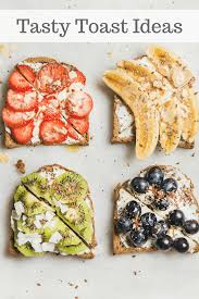 We Went On A Quest To Come Up With Breakfast Toast Combinations That Are Delicious Ea Healthy Snacks Recipes Healthy Breakfast Recipes Healthy Breakfast Toast