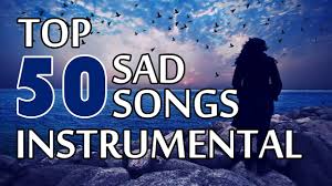 Top 50 Sad Songs Instrumental Hd Songs One Stop Jukebox Youtube