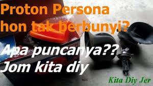Fungsi yang hon kereta adalah untuk memberi amaran kepada orang ramai untuk bahaya yang berpotensi yang berkaitan dengan kereta. Proton Persona Hon Tak Berbunyi Jom Kita Cari Puncanya Kita Diy Jer Youtube