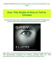Fifty shades of grey free . 50 Shades Of Grey Ebook Free Download Epub