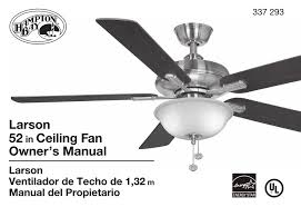 Click the links below to fast forward to a specific step of t. Hampton Bay Larson Owner S Manual Pdf Download Manualslib