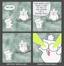 Twitter The Comic Mr Owl How Many Licks Does It Take To Get To The