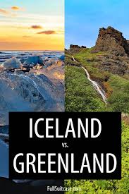Iceland Vs Greenland All Your Questions Answered Travel Info In 2020 South America Travel Destinations Europe Travel Iceland Travel