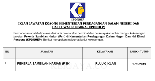 Last updated jul 12, 2019. Jawatan Kosong Terkini Pekerja Sambilan Harian Di Kementerian Perdagangan Dalam Negeri Dan Hal Ehwal Penguna Kerja Kosong Kerajaan Swasta