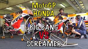 A fire engine and more. Motogp Honda Big Bang Engine 2017 Vs Screamer Engine 2016 Youtube