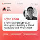 Ryan Chan - From Hypergrowth to AI Disruption event image
