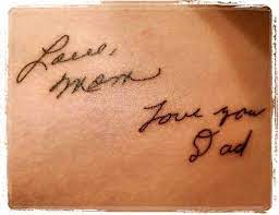 Mom Dad Signature Tattoo I Saw How Much Having Samples Of My Grandparent S Handwriting Means To My Mom So I Handwriting Tattoos Signature Tattoos Tattoos