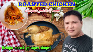 Cek tingkat kematangan dagingnya dengan cara ditekan atau ditusuk. Resep Ayam Panggang Oven Yang Simpel Empuk Gurih Enak Youtube