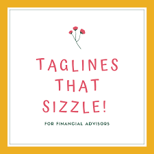 Financial advisors help clients on investments, taxes, estate planning, savings accounts, insurance, mortgages. Financial Advisor Taglines Faq Slogans Examples And More