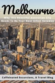 Check Out This Comprehensive Guide To Melbourne One Of The Most Vibrant And Multicultural Cities In The World Melb Australia Travel Oceania Travel Melbourne