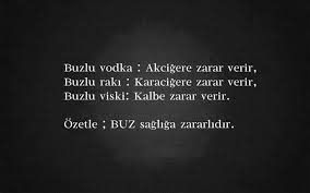 Buzlu Votka Akcigere Zarar Verir Buzlu Raki Karacigere Zarar Verir Buzlu Viski Kalbe Zarar Verir Ozetle Buz Sag Funny Cards Against Humanity Sayings