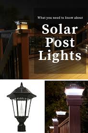 What You Need To Know About Solar Post Lights The Solar Advantage