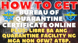 How To Get Bureau Of Quarantine Certificate Online Step By Step Guide For Returning Ofw Non Ofw Youtube