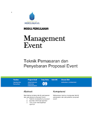 Pernahkah kalian mengadakan suatu acara dan membutuhkan izin atau bantuan dana? Teknik Pemasaran Dan Penyebaran Proposal Event