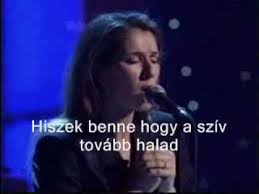 Celine Dion My Heart Will Go On Magyar Felirattal Celine Dion Celine My Heart