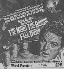 The Night the Bridge Fell Down (TV Movie 1980)