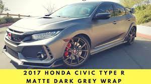 Inspired by the racing line. 2017 Honda Civic Type R Wrapped In Matte Dark Grey Youtube