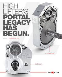 High Lifter S Portal Legacy Has Begun Portal Axles Car Mechanic Lifter