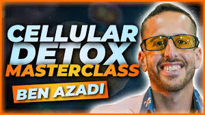 Cellular Detox Masterclass with Ben Azadi